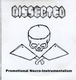 Dissected (GRC) : Promotional Necro-Instrumentalism